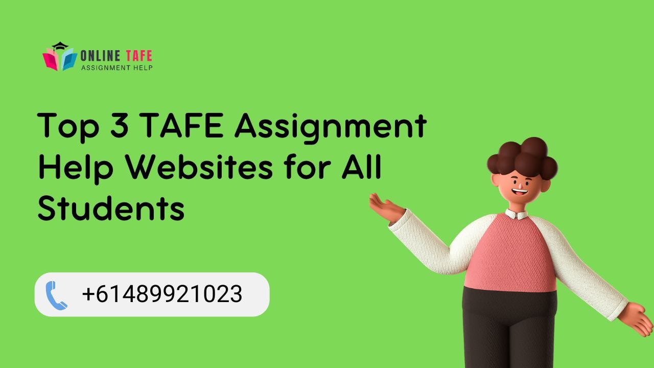 Top 3 TAFE Assignment Help Websites for All Students
