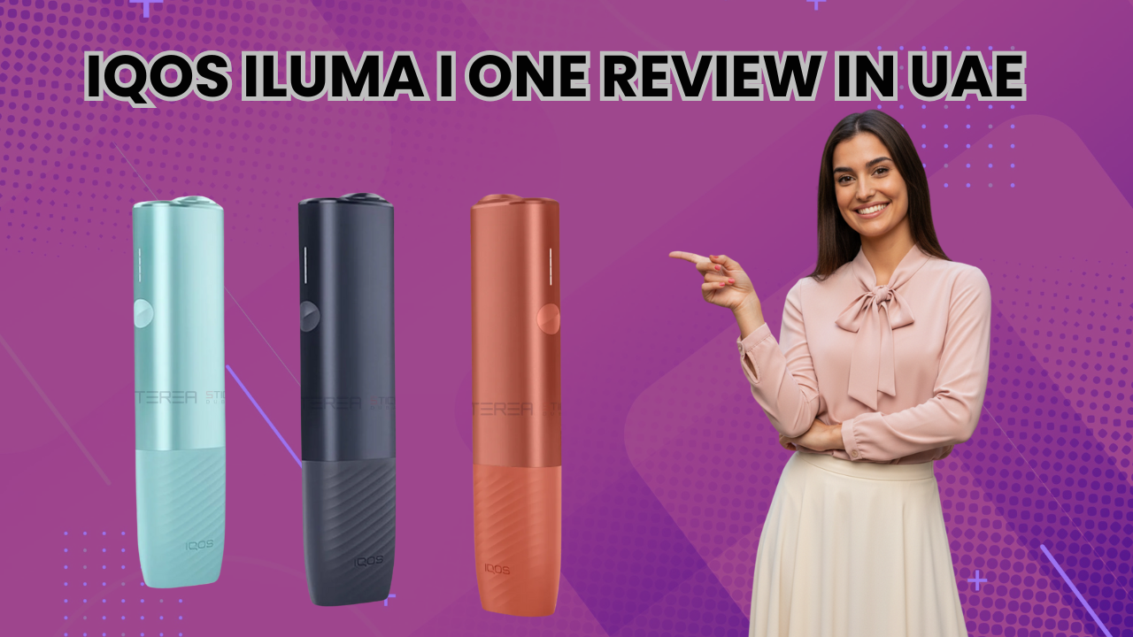 IQOS Iluma I One Review Based on Real User Experience in UAE