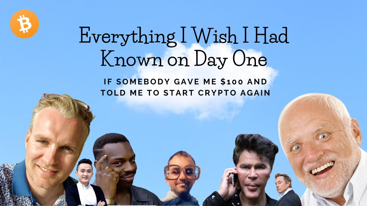 If Somebody Gave Me $100 and Told Me to Start Crypto Again