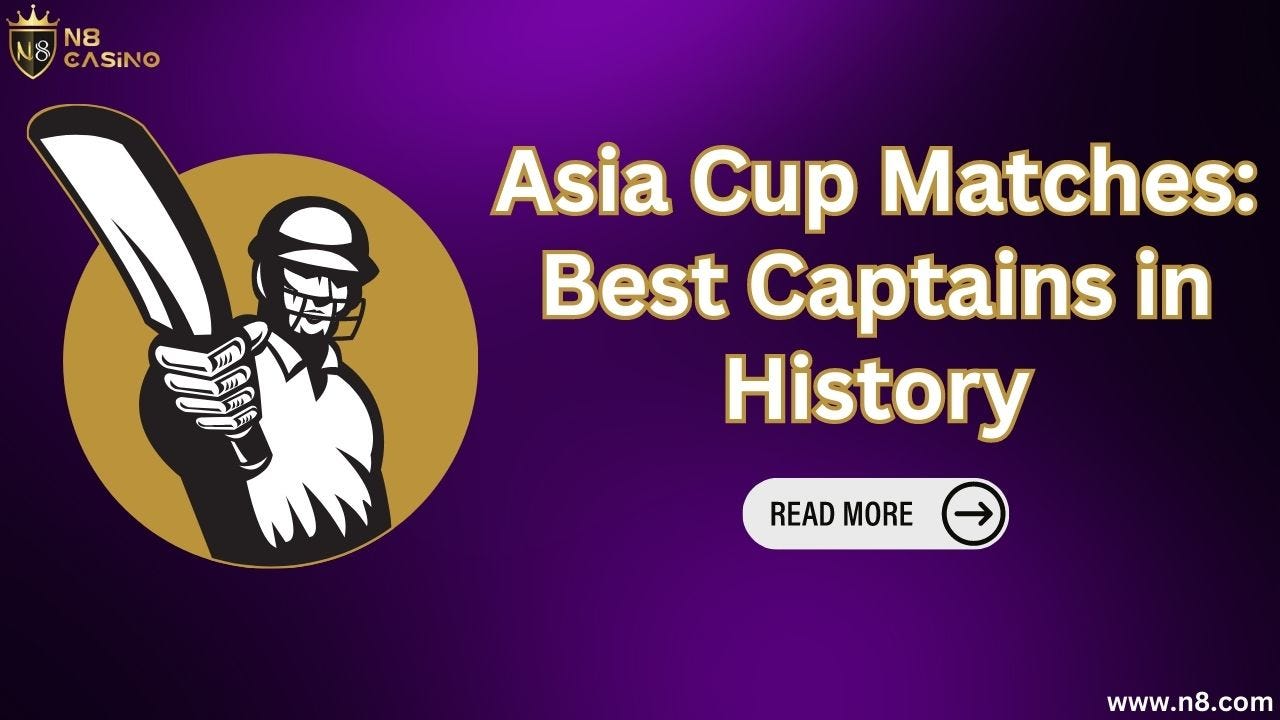 Asia Cup Matches: Best Captains in History