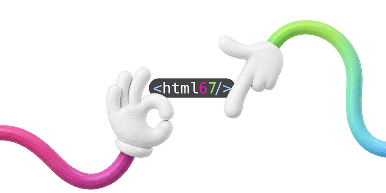 HTML67 release before GTA6. The Internet Independence Day.