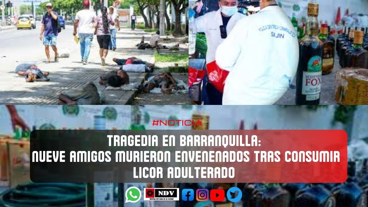Tragedia en Barranquilla: nueve amigos murieron envenenados tras consumir licor adulterado