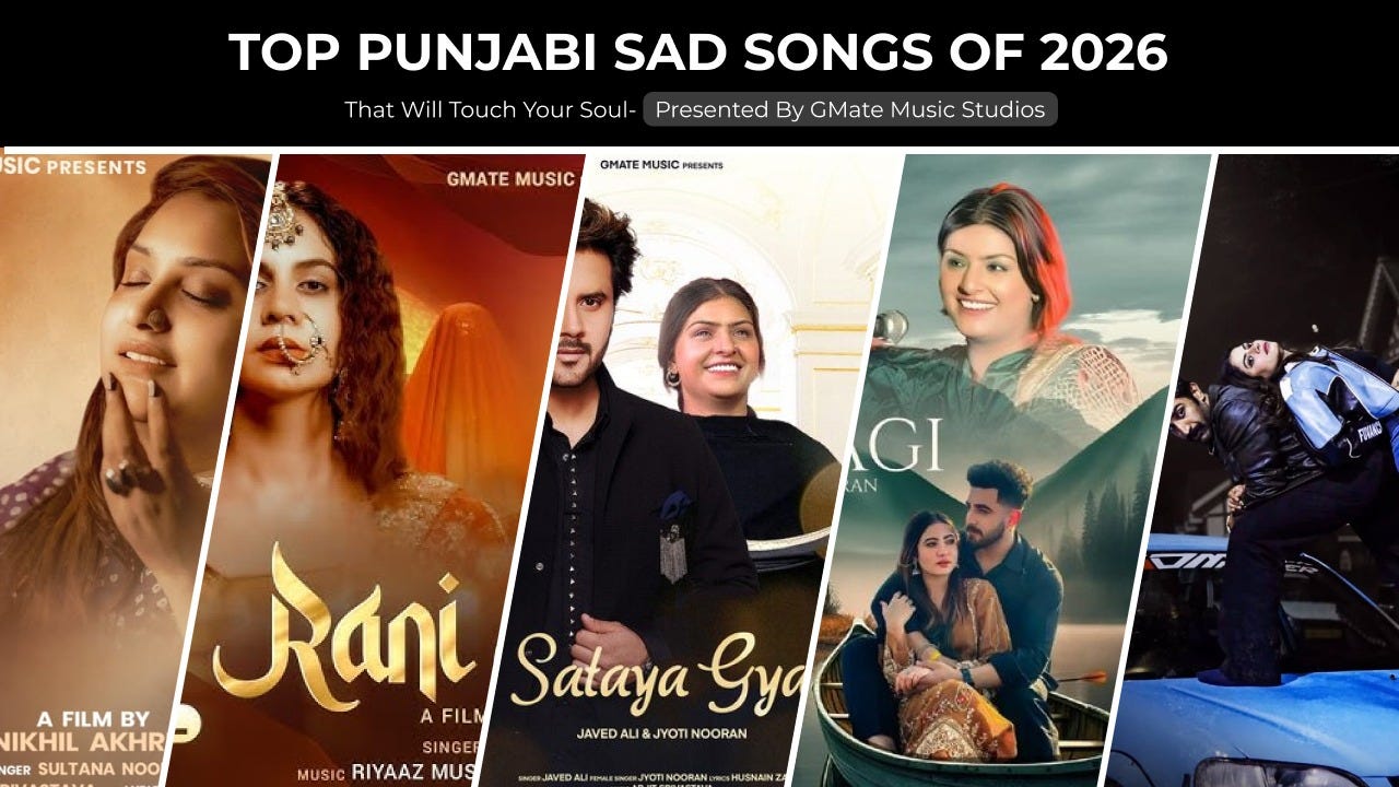 Top Punjabi Sad Songs of 2026 That Will Touch Your Soul — Presented by GMate Music Studios