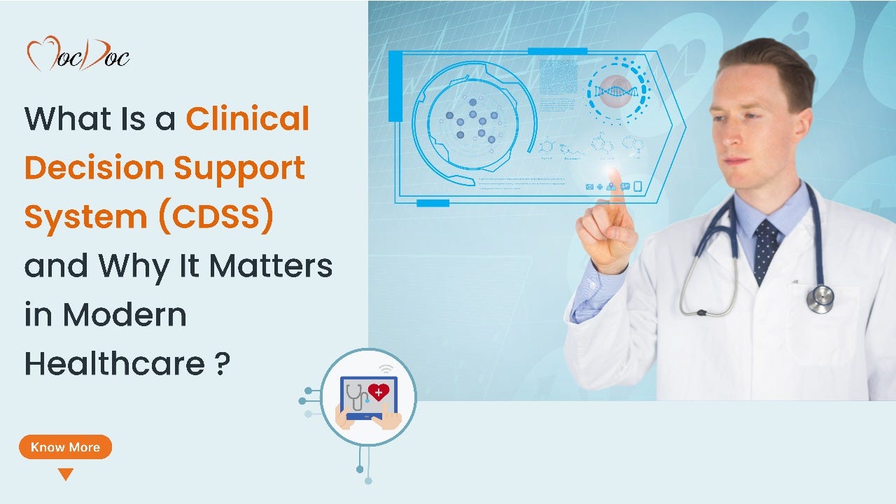 What Is a Clinical Decision Support System (CDSS)?