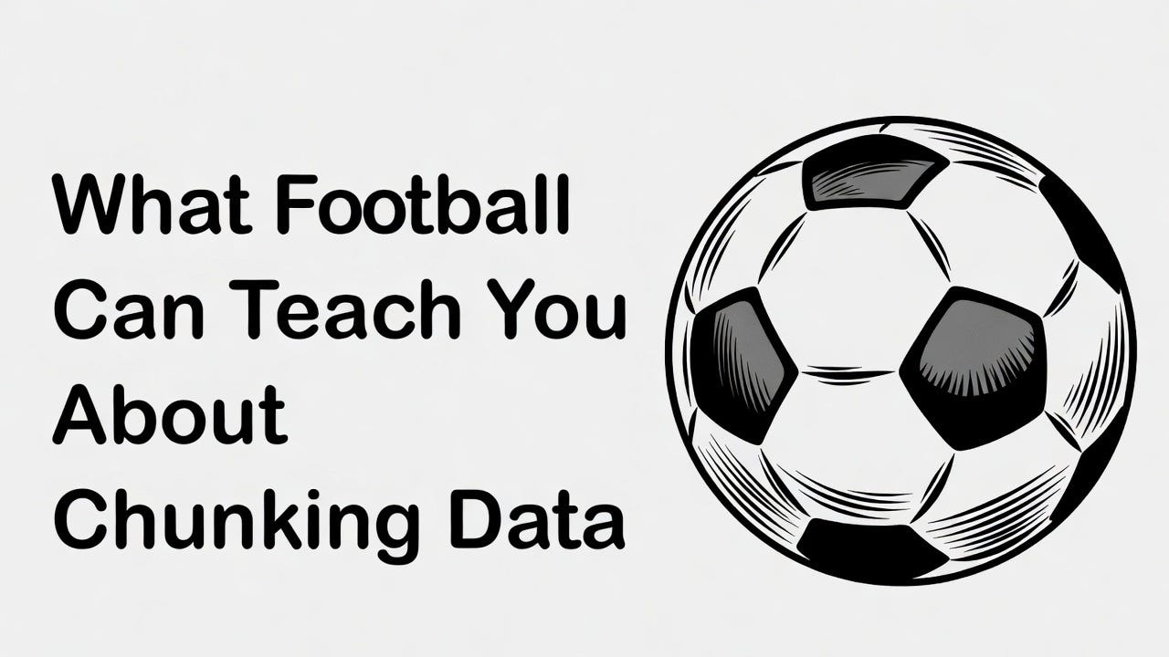 What Football Can Teach You About Chunking Data