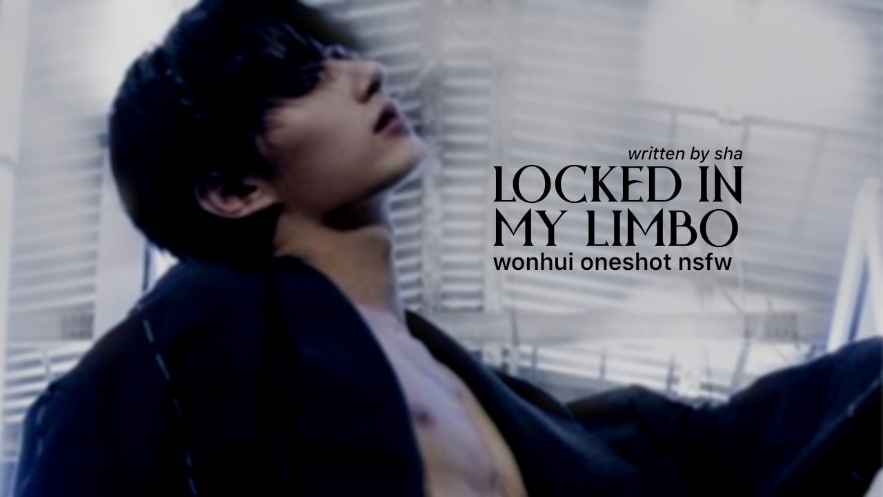 locked in my limbo.