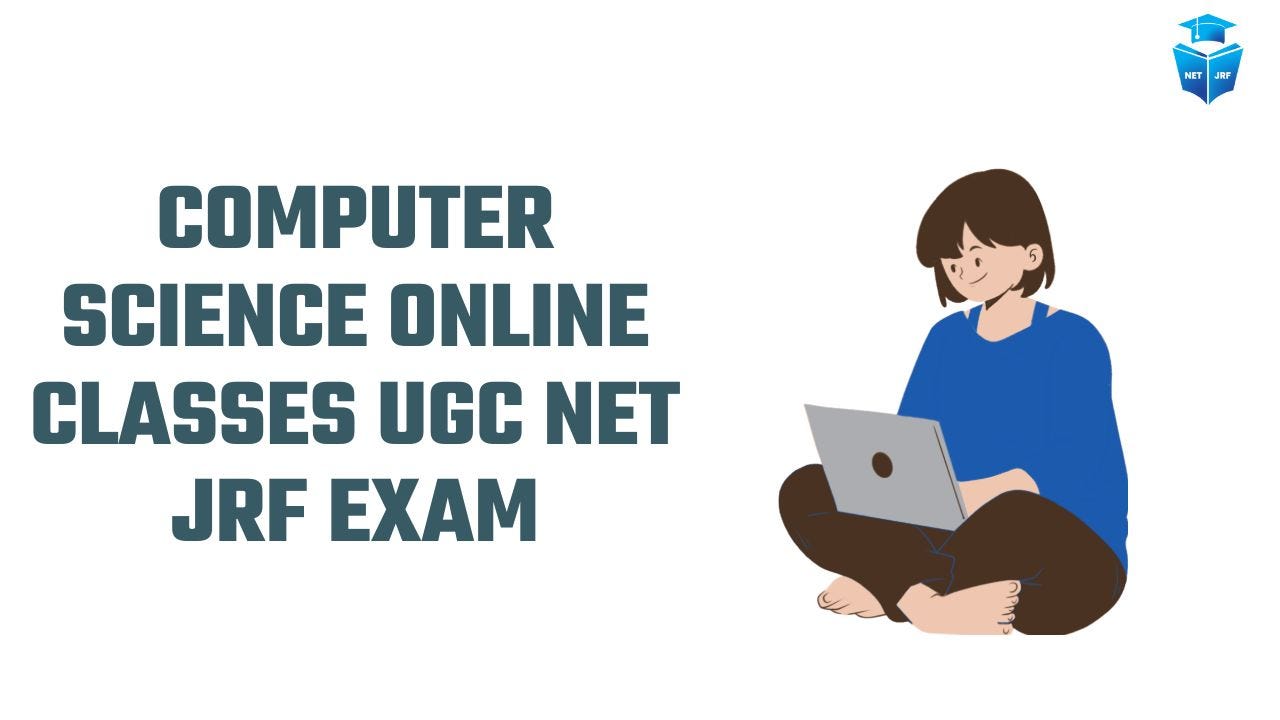 Computer Science Online Classes UGC NET JRF Exam