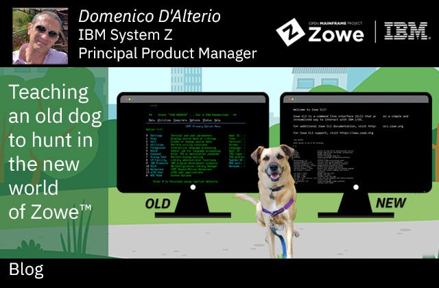 Teaching an old dog to hunt in the new world of Zowe™ | by