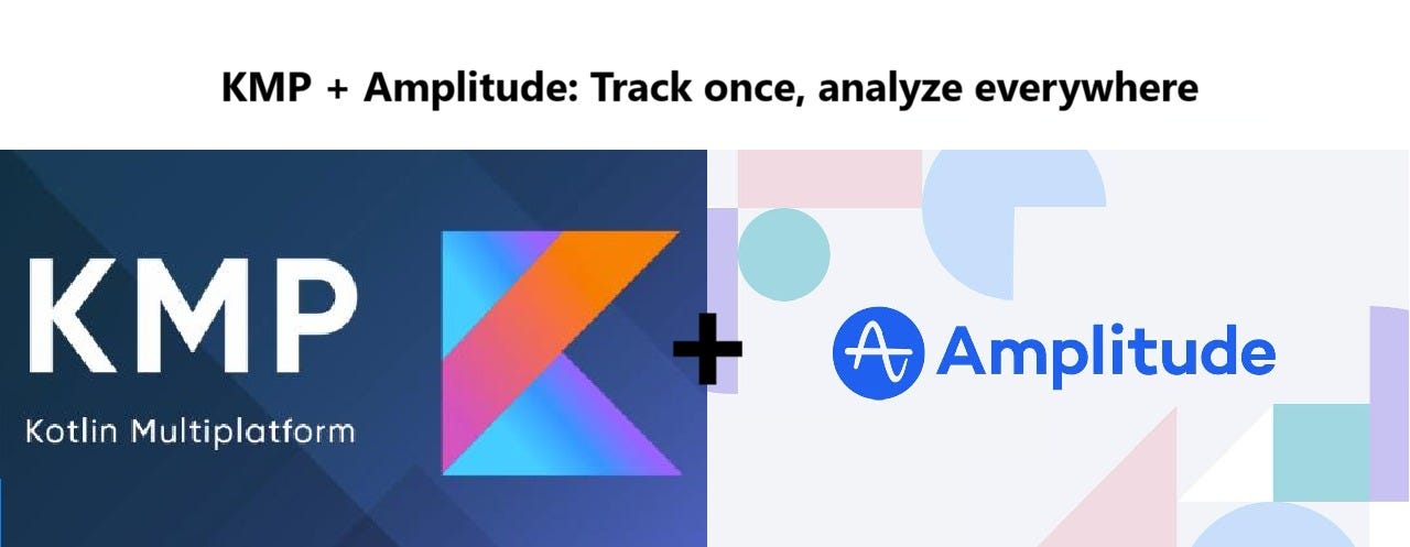 What your users really want: Tracking behavior in KMP projects using Amplitude 📈