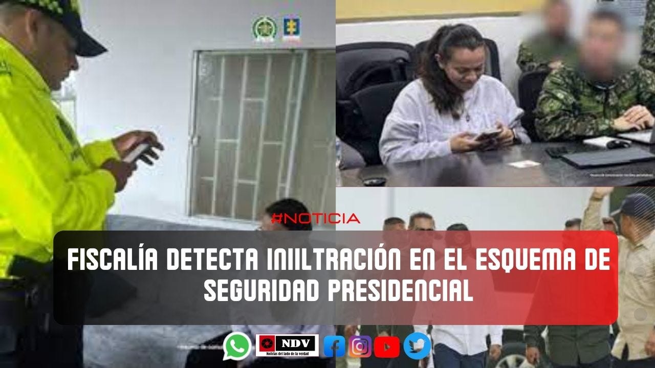 Fiscalía detecta infiltración en el esquema de seguridad presidencial