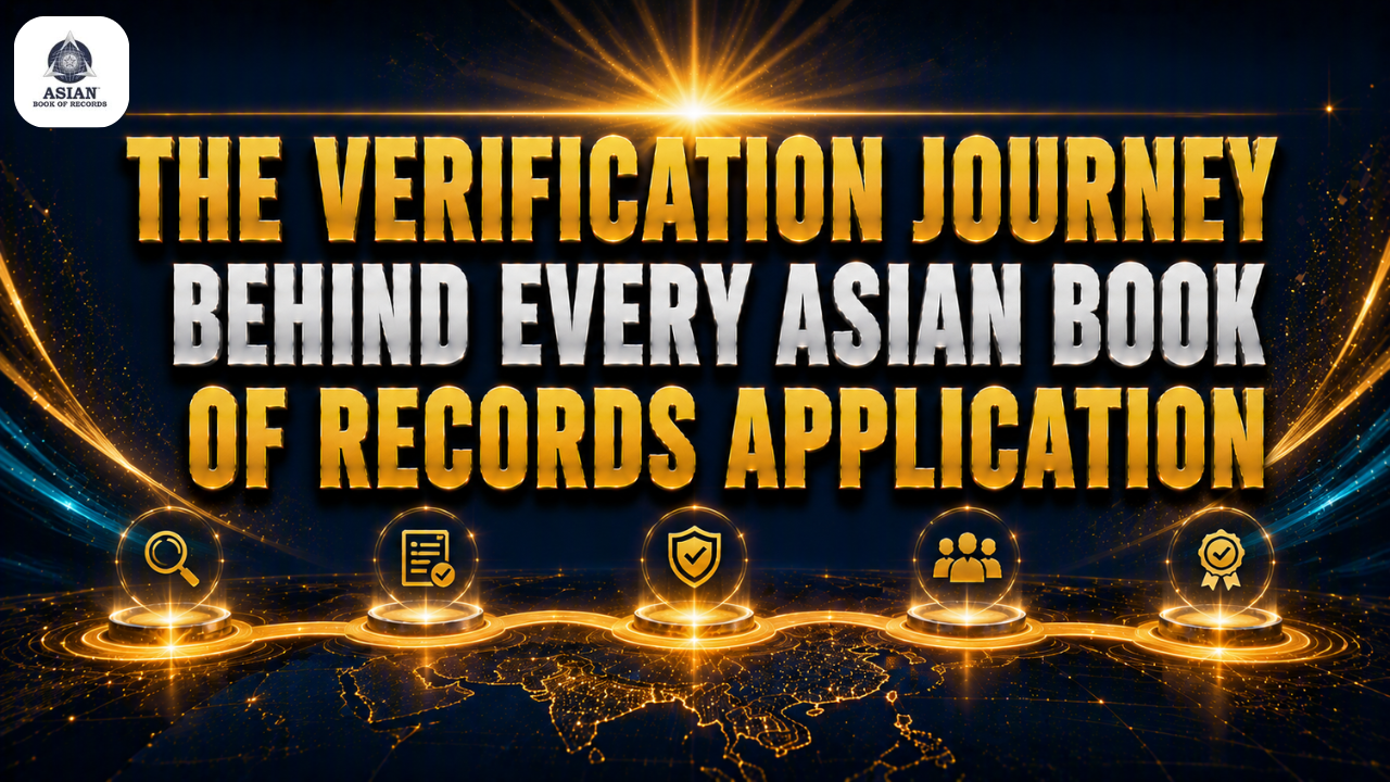 The Verification Journey Behind Every Asian Book of Records Application