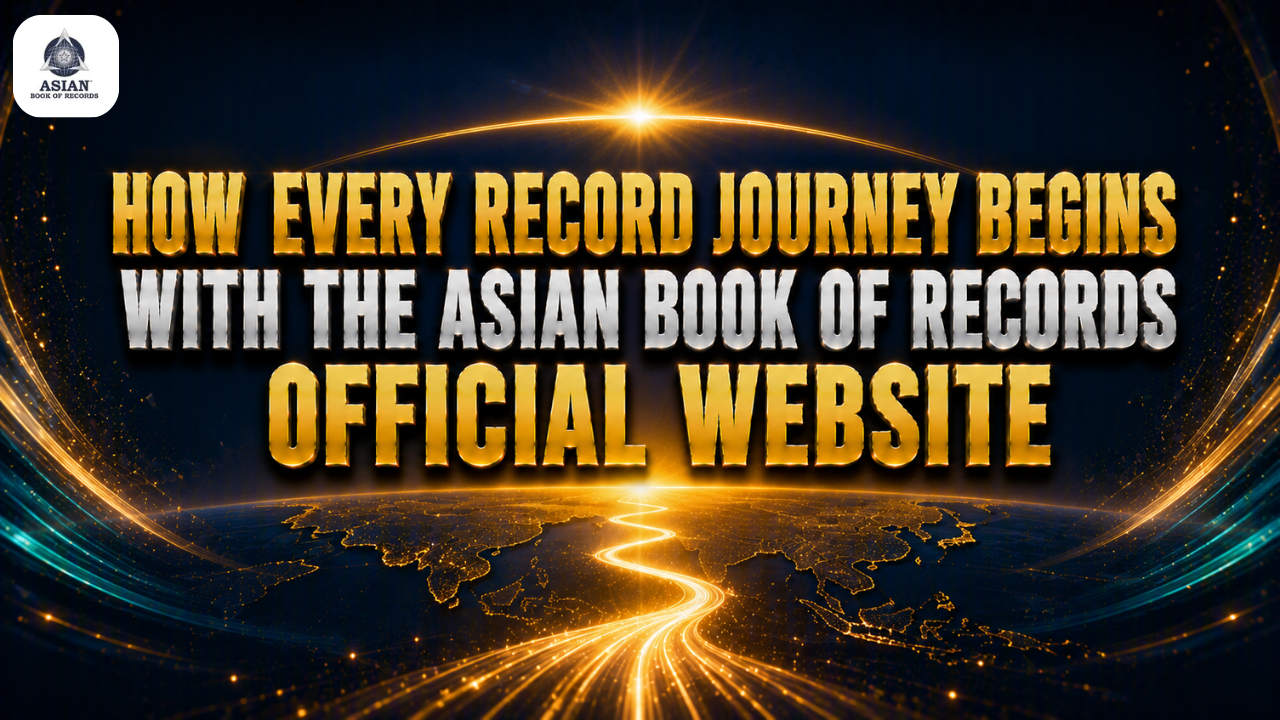 How Every Record Journey Begins With the Asian Book of Records Official Website