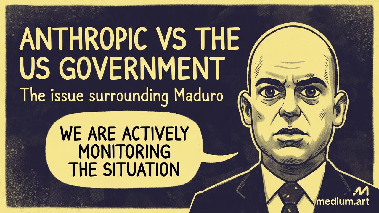 ANTHROPIC VS THE US GOVERNMENT: The issue surrounding Maduro