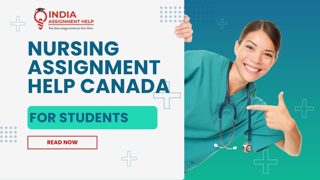 Nursing Assignment Help: A Complete Guide for Canadian Students