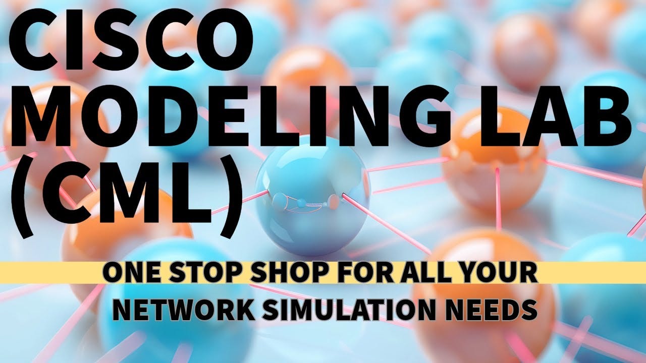 The Network Lab Revolution: 5 Game-Changing Secrets of Cisco Modeling Labs (CML)