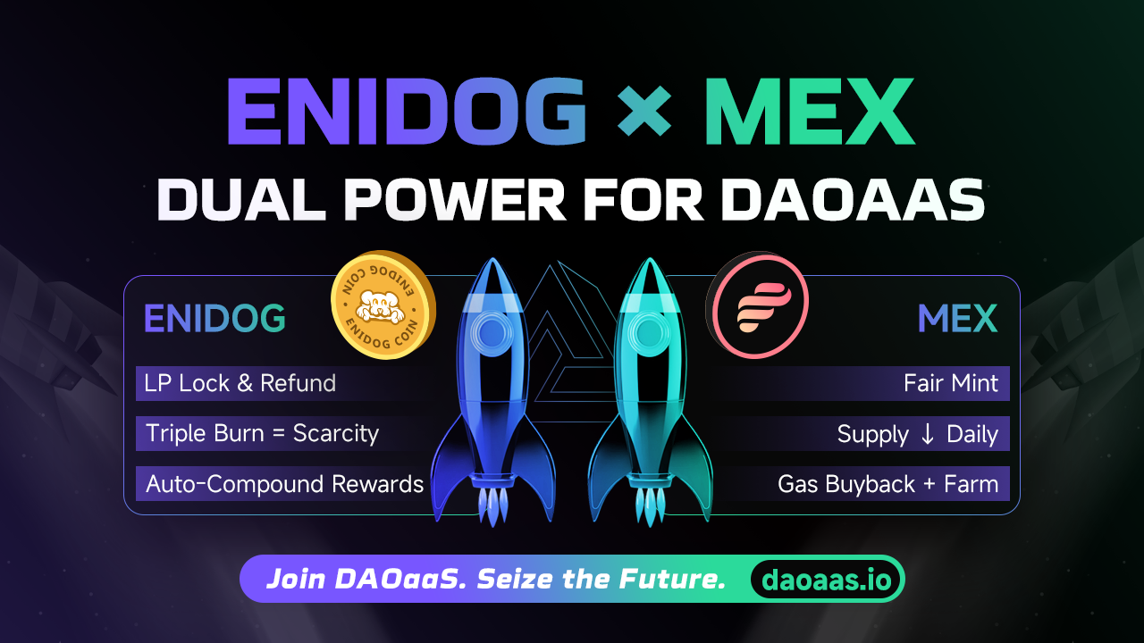 ENIDOG × MEX: Dual Power, Full Empowerment for DAOaaS