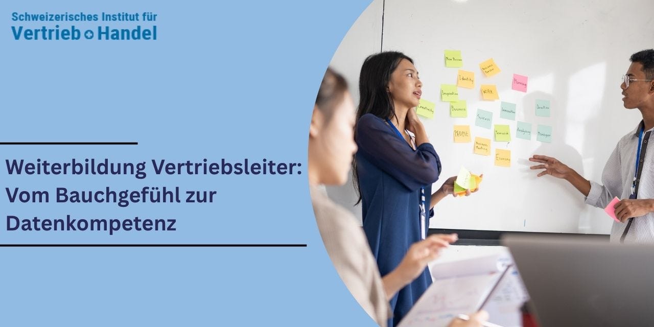Weiterbildung Vertriebsleiter: Vom Bauchgefühl zur Datenkompetenz
