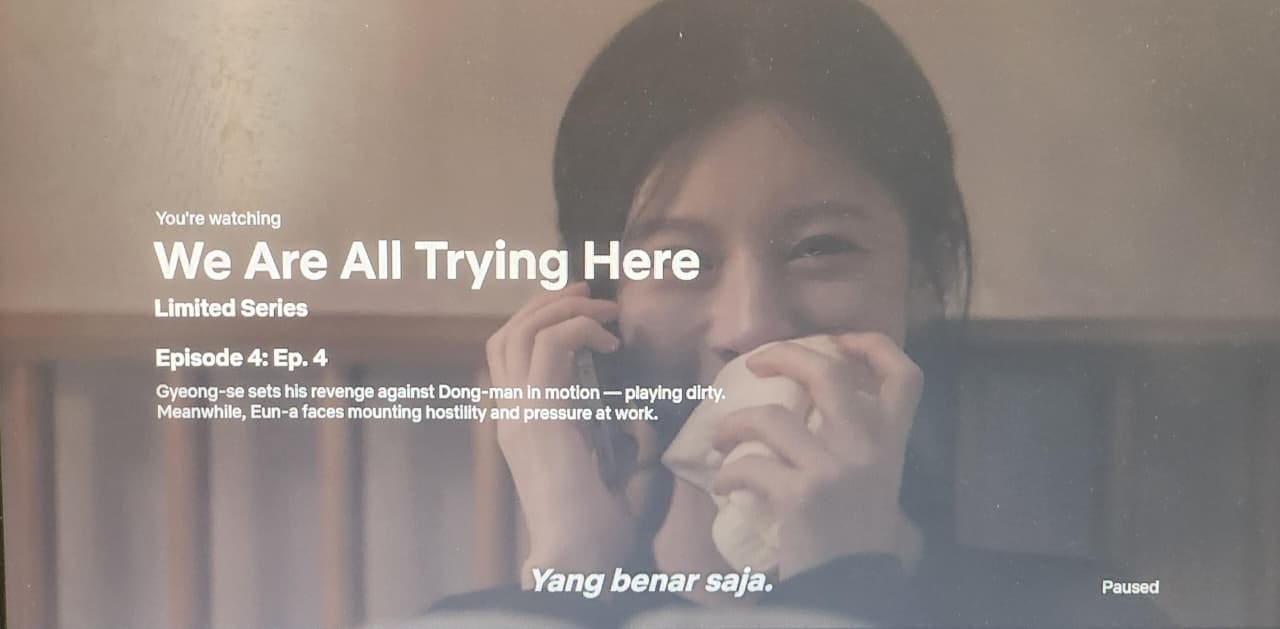Teman Nonton: We Are All Trying Here