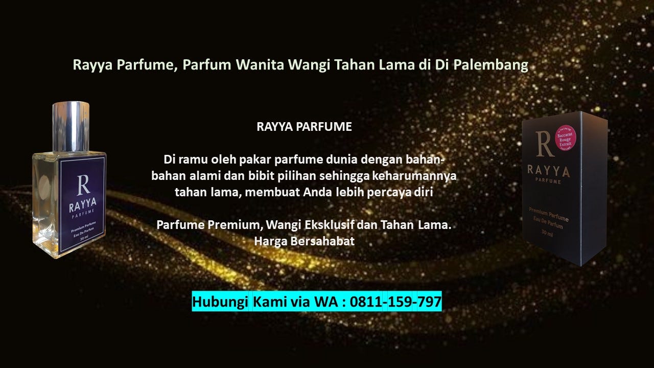 JUAL! Rayya Parfume, Parfum Wanita Karir di Di Palembang