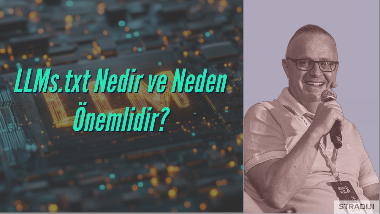 LLMs.txt Nedir ve Neden Önemlidir?- Dijital Pazarlama Notları
