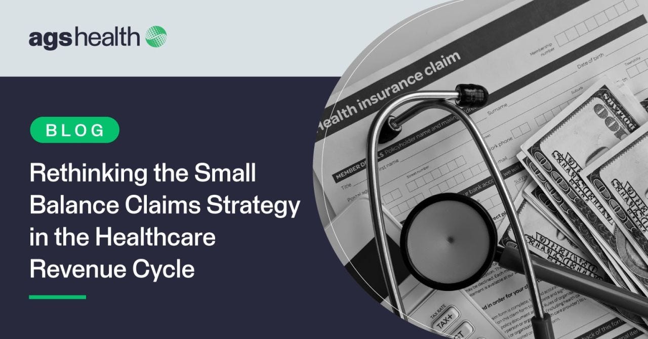 Rethinking the Small Balance Claims Strategy in the Healthcare Revenue Cycle