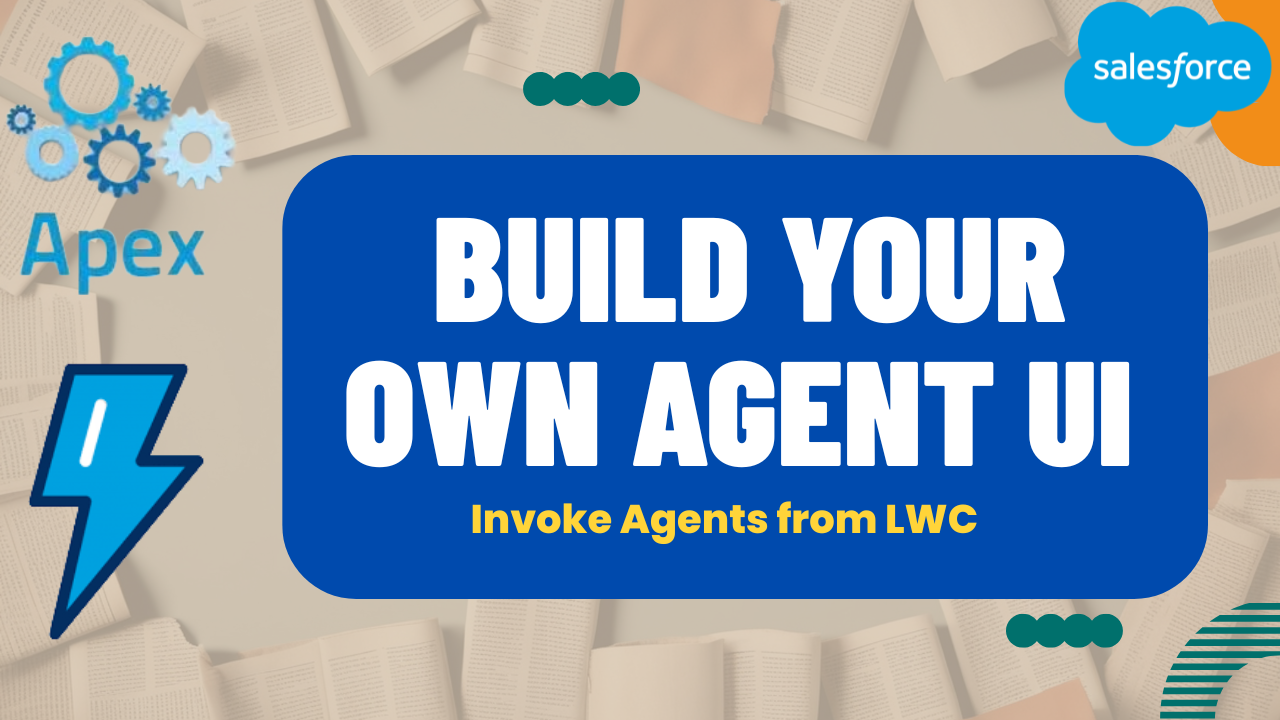 Build Your Own Agentforce Chat UI with Apex & LWC (No Agent Panel Required)
