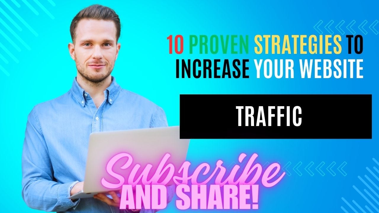 The Ultimate Guide to Driving More Traffic to Your Website.