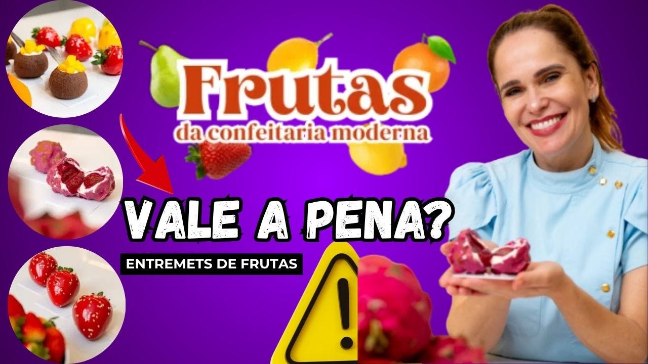 Curso Entremets de Frutas da Chef Ísis Alvarez — Review Completo e Vale a Pena?