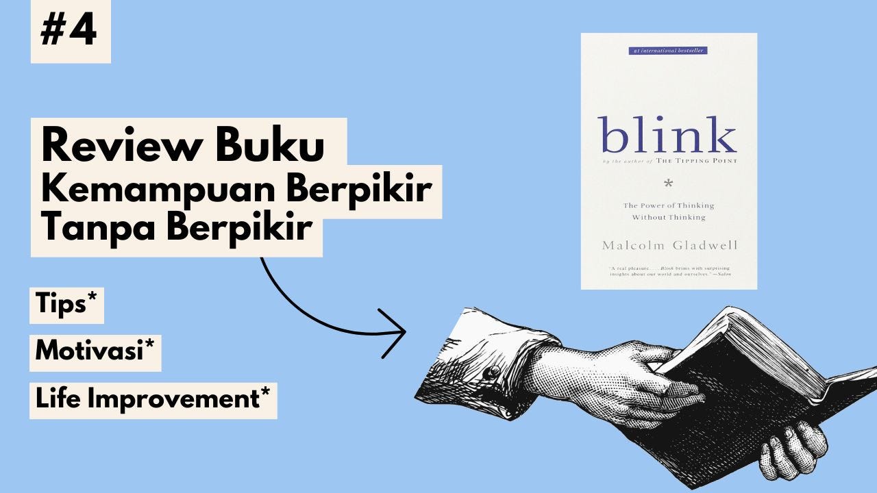 Review Buku #4 — Kemampuan Berpikir Tanpa Berpikir