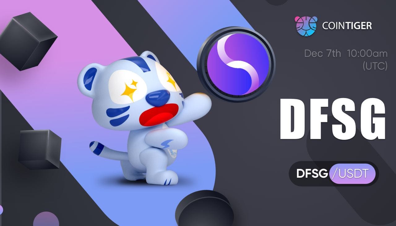 DFSG Will be Available on CoinTiger on 7 December