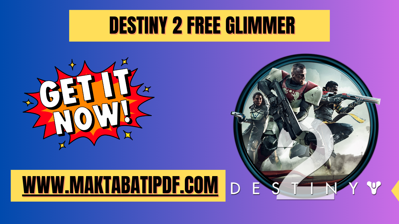Destiny 2 Free Glimmer: Upgrade Your Gear Instantly