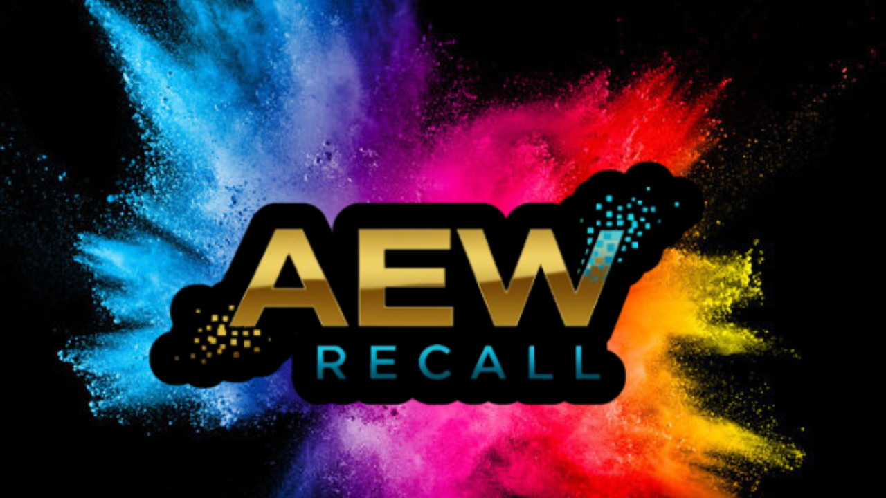 AEW Recall Ep.1