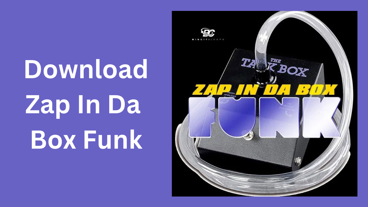 Download Zap In Da Box Funk