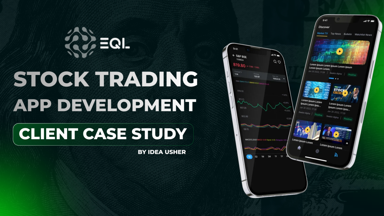 Idea Usher Review: Stock Trading App Development Case Study — EQL