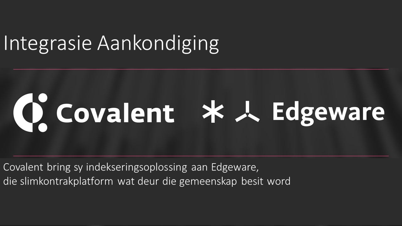 Covalent bring sy indekseringsoplossing aan Edgeware, die slimkontrakplatform wat deur die…