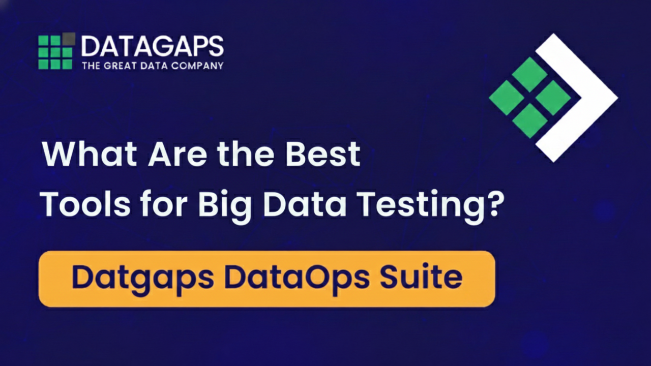 What Are the Best Tools for Big Data Testing?