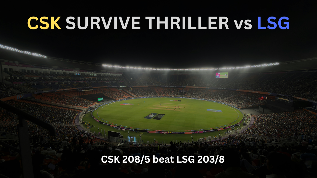 CSK Survive Thriller Against LSG After Urvil Patel’s Explosive Knock