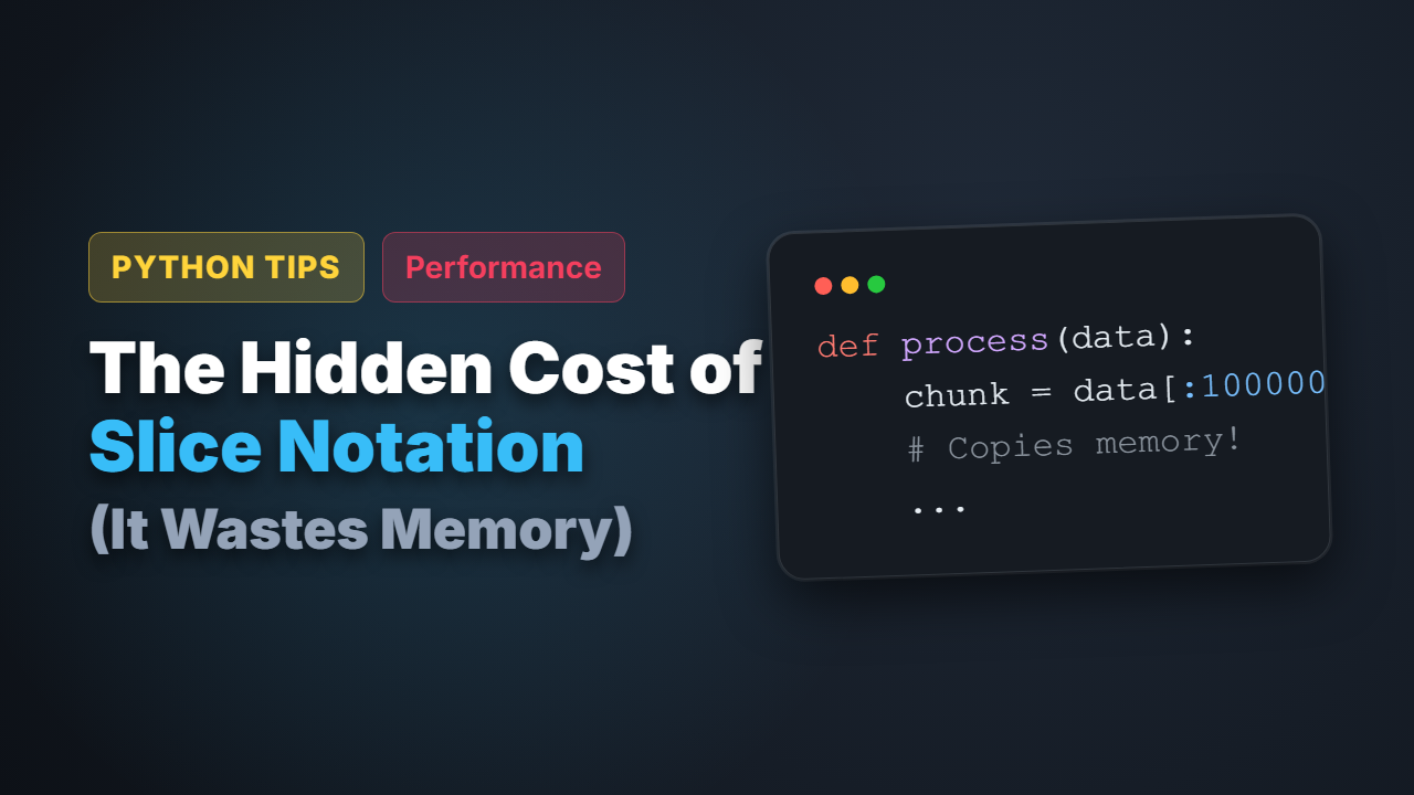 Stop wasting memory in Python with Slicing