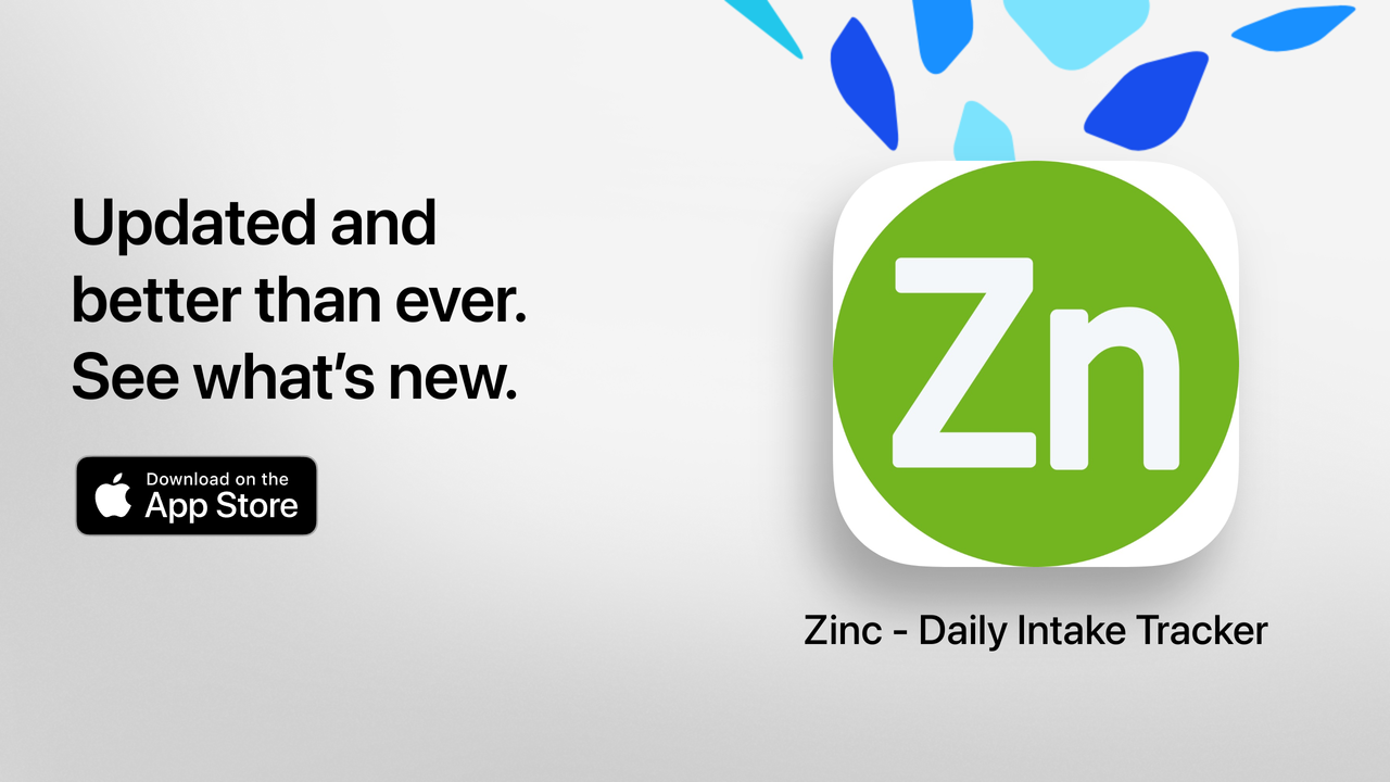 Zinc — Just released NEW version of zinc tracking app. Apple Health Sync. No ADs, no login.]