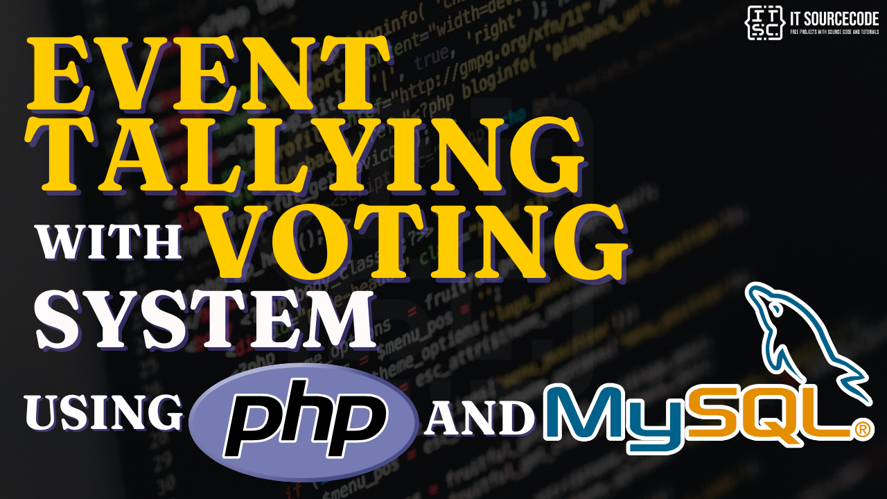 Event Tallying with Voting System using PHP and MySQL Database