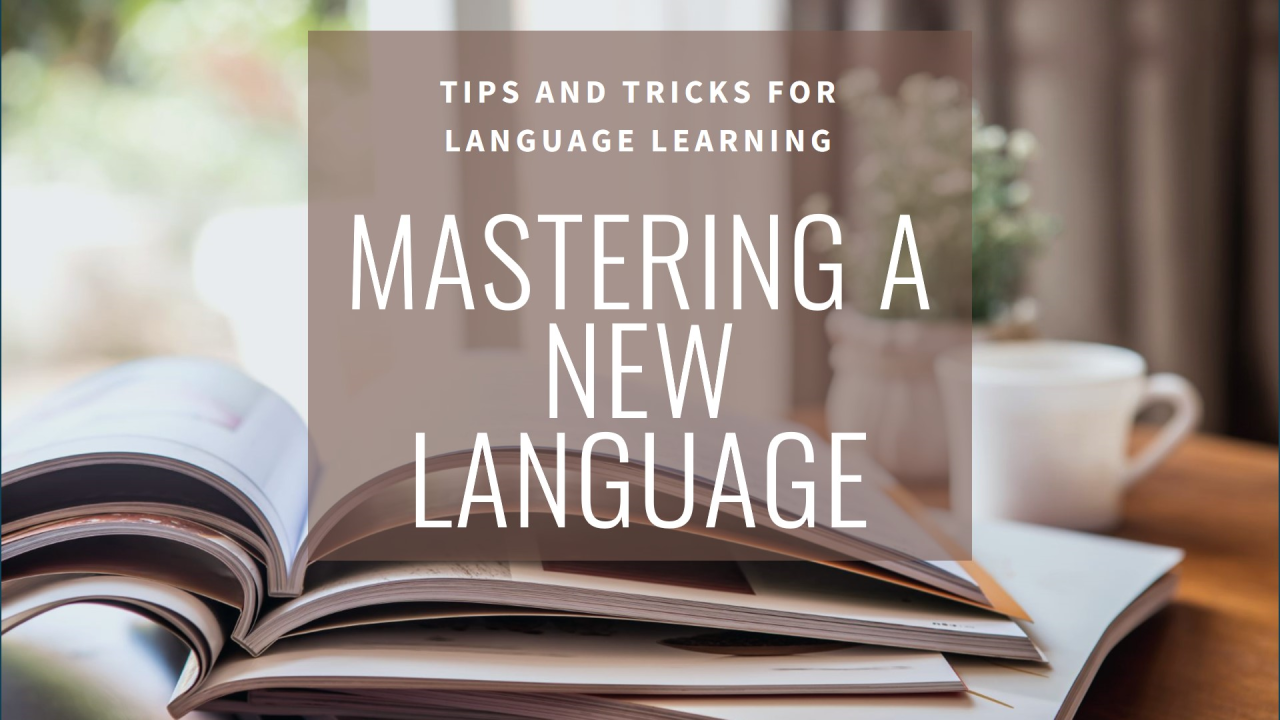 Language Learning Tips?