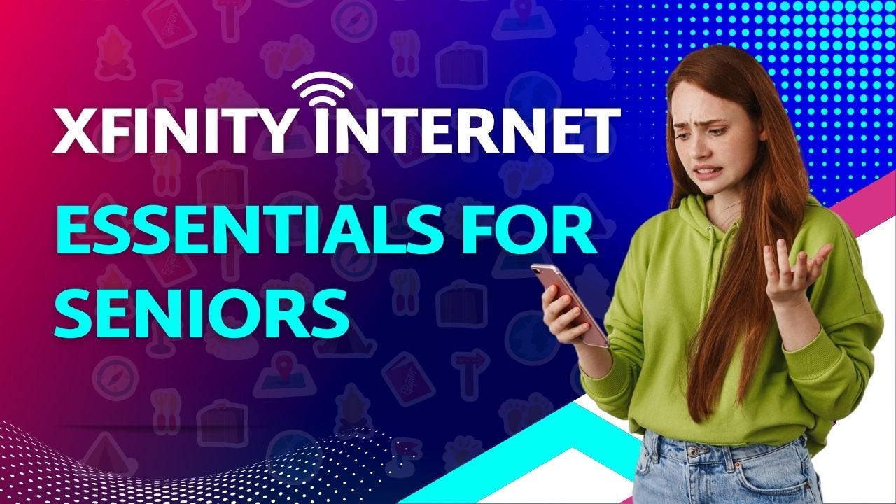 Xfinity Internet Essentials for Seniors