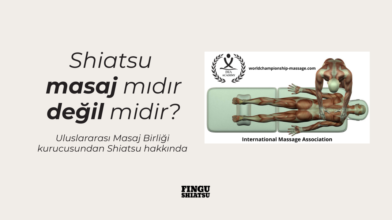 Shiatsu nedir? Masaj mıdır değil midir?