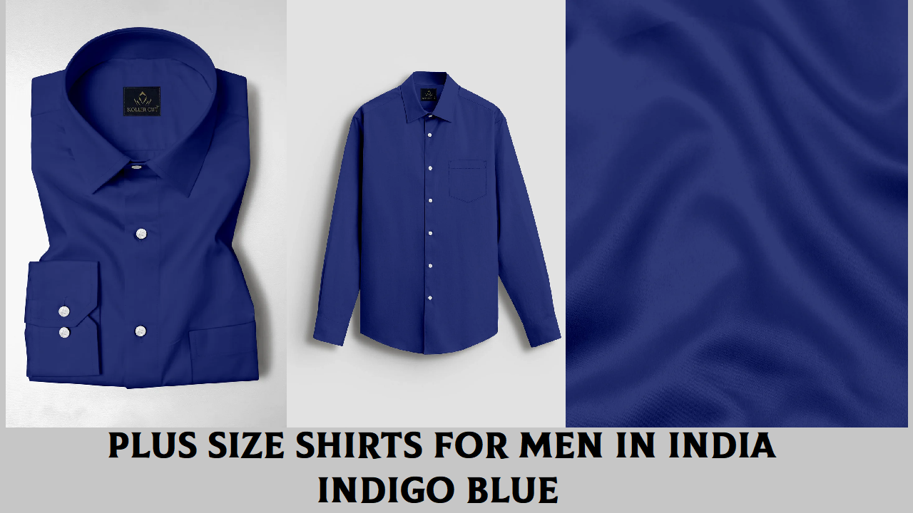 Plus Size Shirts for Men in India — Indigo Blue