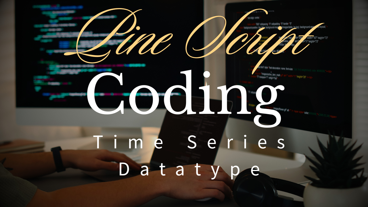 Pine Script Time Series Explained