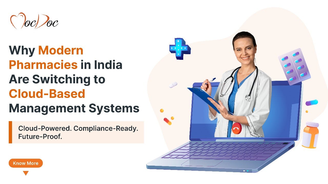 Why Modern Pharmacies in India Are Switching to Cloud-Based Management