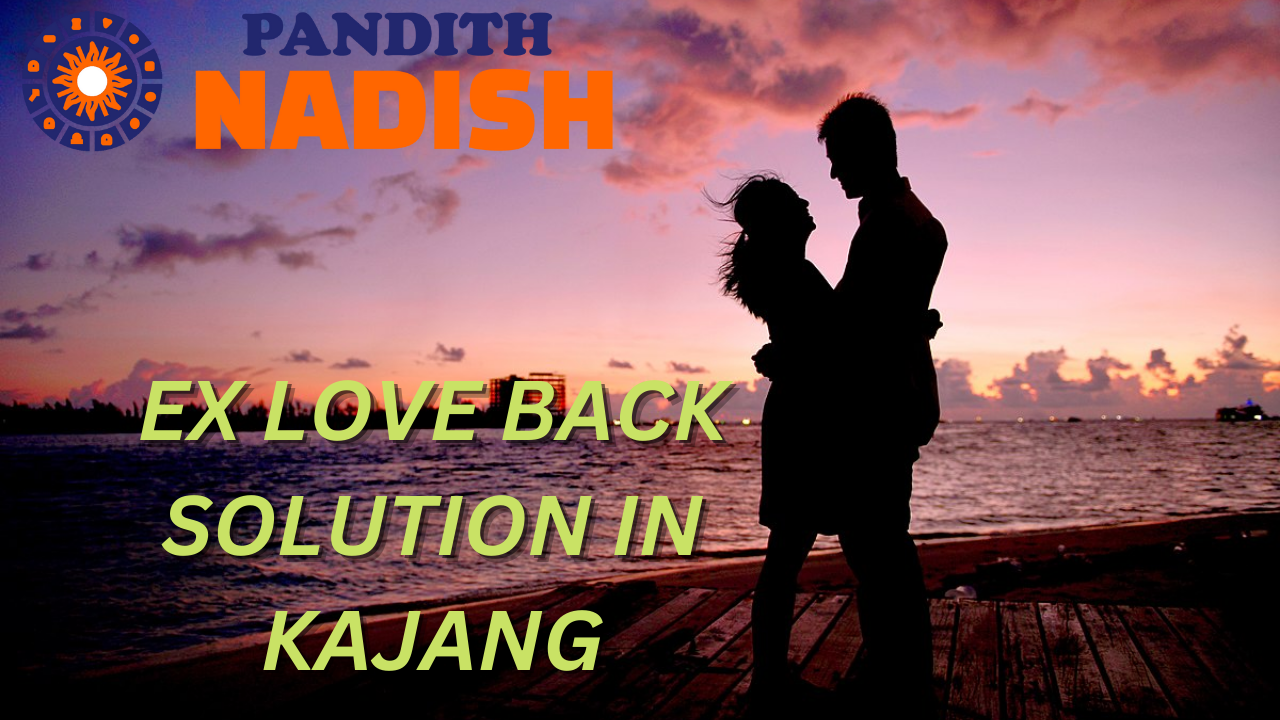 Best Ex Love Back Solution In Kajang