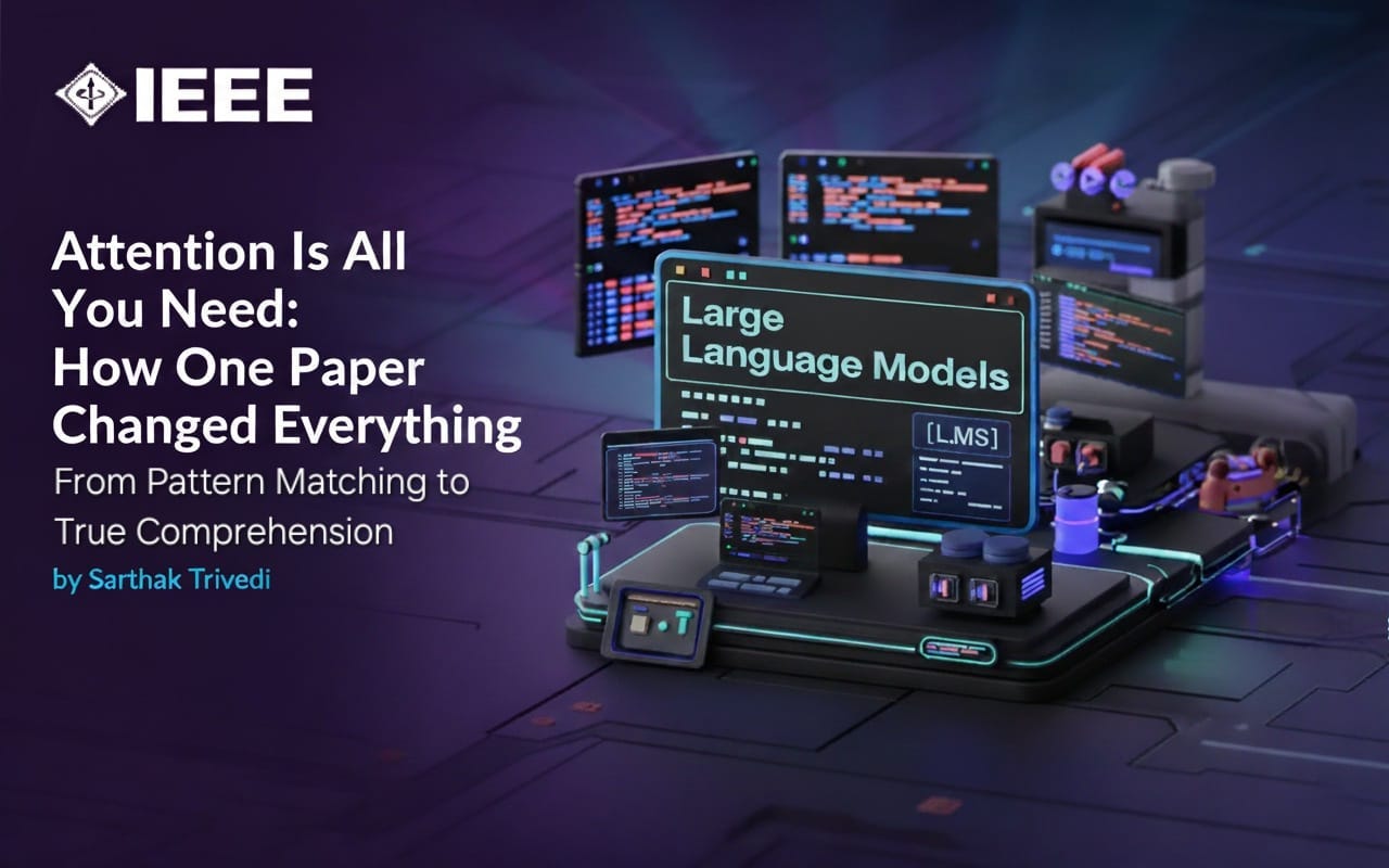 Attention Is All You Need: How One Paper Changed Everything