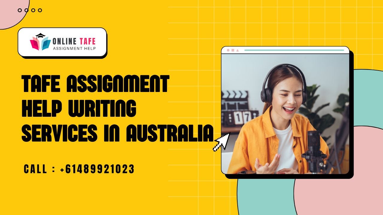 TAFE Assignment Help Writing Services in Australia