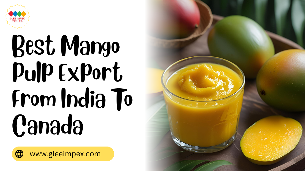 3 Best Mango Pulp Export From India To Canada